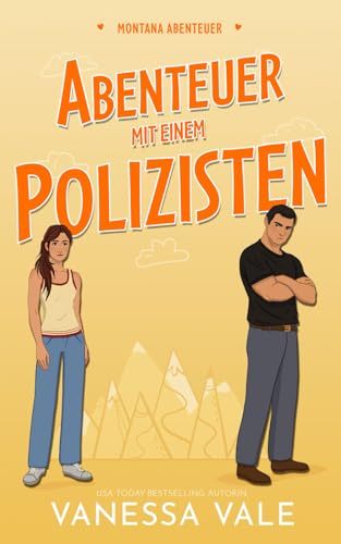 Abenteuer mit einem Polizisten (Montana Abenteuer, Band 5) von Independently published