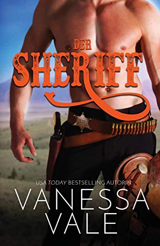 Der Sheriff: Großdruck (Montana Männer, Band 1) von Bridger Media