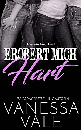 Erobert Mich Hart (Bridgewater County, Band 2) von CreateSpace Independent Publishing Platform