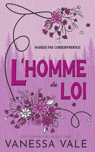 L'homme de loi (Mariées Par Correspondance, Band 1) von Bridger Media