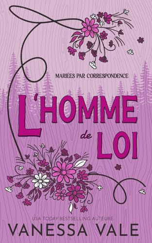 L'homme de loi (Mariées par correspondance, Band 1) von Bridger Media