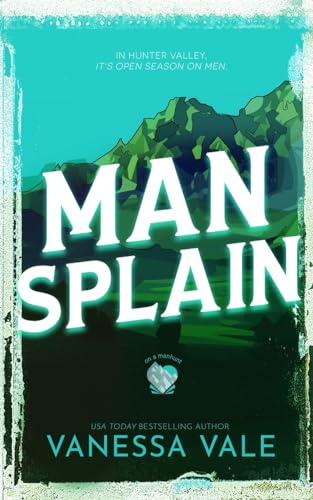 Man Splain (On A Manhunt, Band 4) Man Splain (On A Manhunt, Band 4)