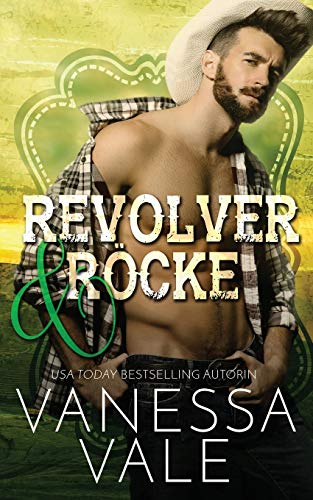 Revolver & Röcke (Lenox Ranch Cowboys, Band 3)