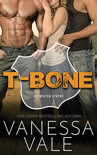 T-Bone: Deutsche Übersetzung (Die Besten Stücke, Band 2)