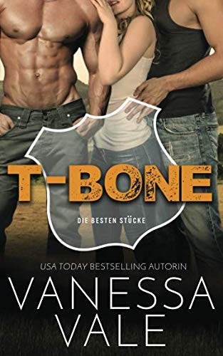 T-Bone: Deutsche Übersetzung (Die besten Stücke, Band 2)
