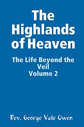 The Highlands of Heaven von Lulu.com