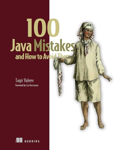 100 Java Mistakes and How to Avoid Them von Manning Publications