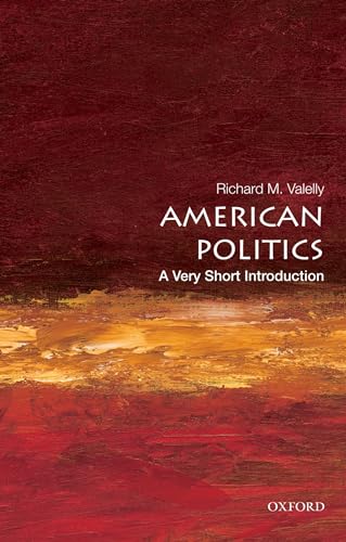 American Politics: A Very Short Introduction (Very Short Introductions)