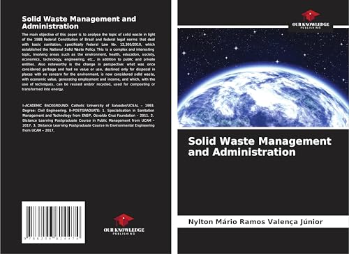 Solid Waste Management and Administration: DE von Our Knowledge Publishing