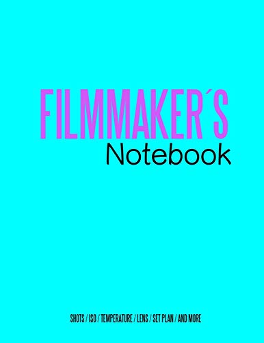 Filmmakers Notebook (Special edition): Cinema Notebooks for Cinema Artists