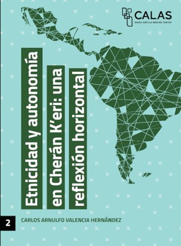 Etnicidad y autonomía en Cherán Keri: una reflexión horizontal von Editorial Universidad de Guadalajara