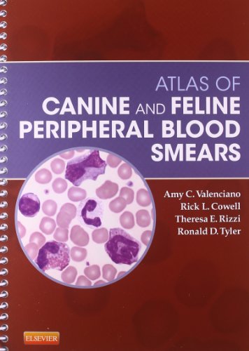 Atlas of Canine and Feline Peripheral Blood Smears (Small Animal Laboratory Essentials) von Mosby