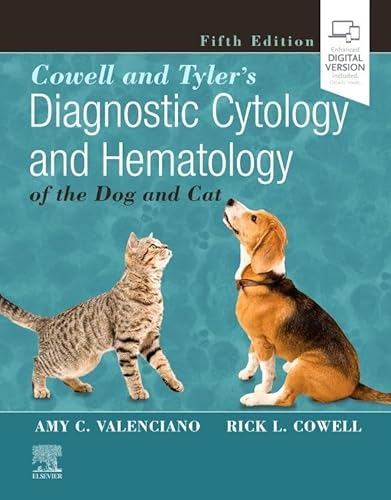 Cowell and Tyler's Diagnostic Cytology and Hematology of the Dog and Cat von Mosby