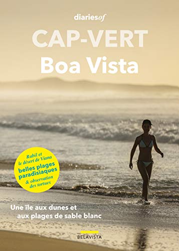 Cap-Vert - Boa Vista: Une île aux dunes et aux plages de sable blanc (diariesof Cap-Vert)