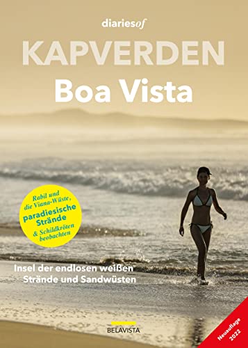 Kapverden - Boa Vista: Insel der endlosen weißen Strände und Sandwüsten (diariesof Kapverden)