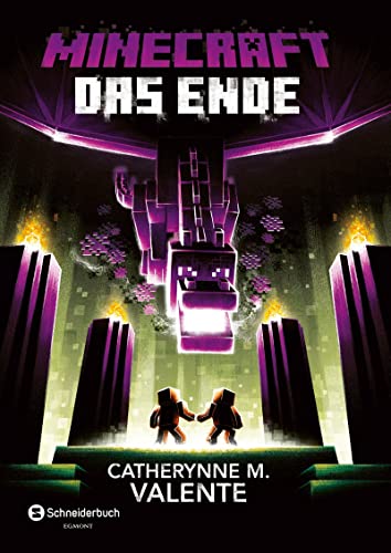 Minecraft - Das Ende: Roman (Minecraft Roman, Band 4)