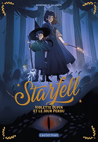Starfell: Violette dupin et le jour perdu (1) von CASTERMAN