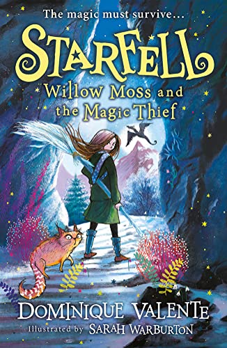 Starfell: Willow Moss and the Magic Thief: latest in the magical bestselling children’s book series von HarperCollinsChildren’sBooks