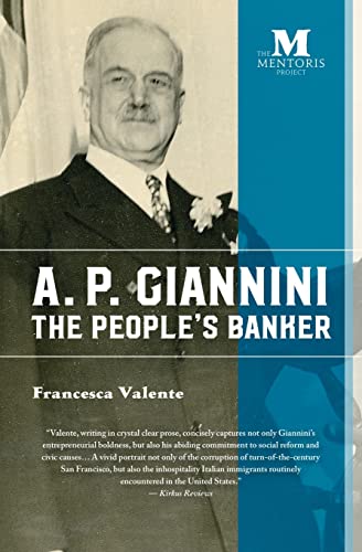 A.P. Giannini: The People's Banker