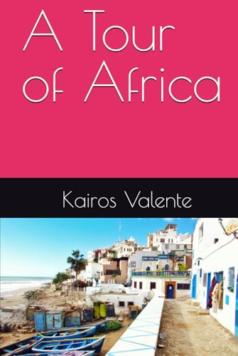 A Tour of Africa A Tour of Africa von Independently published