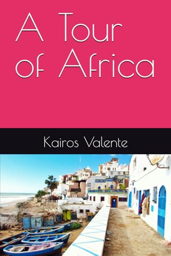 A Tour of Africa A Tour of Africa von Independently published
