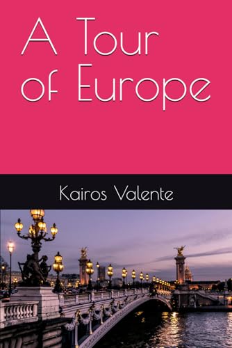 A Tour of Europe A Tour of Europe von Independently published