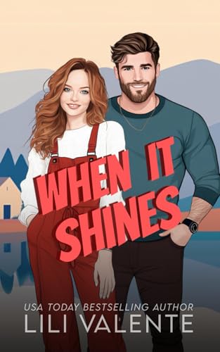 When it Shines: A Bad Dog Novella (The McGuire Brothers, Band 6) von Independently published