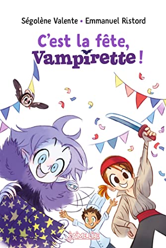 C'est la fête, Vampirette ! von BAYARD JEUNESSE