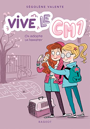 Vive le CM1 ! On adopte un hamster: Vive le CM1 !