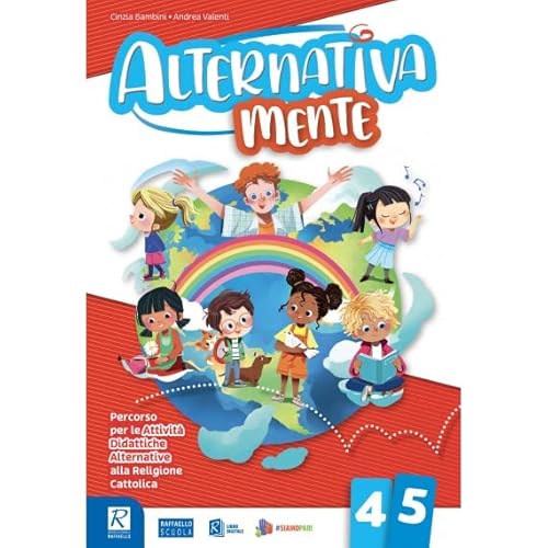 Alternativamente. Per la 4ª e 5ª classe elementare. Con e-book. Con espansione online