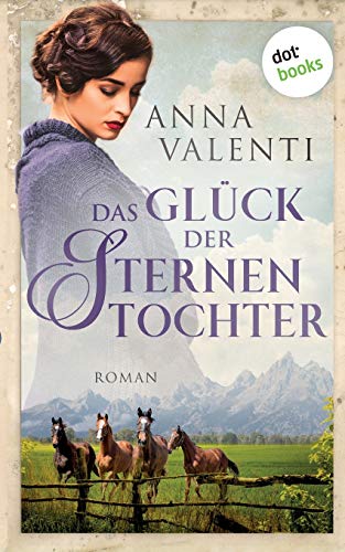 Das Glück der Sternentochter - Band 4: Roman