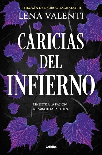 Caricias del infierno (Trilogía del Fuego Sagrado 3) (Ficción, Band 3)
