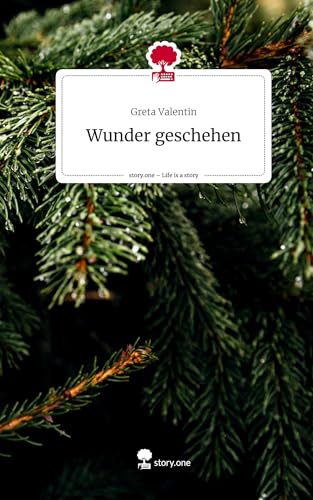 Wunder geschehen. Life is a Story - story.one
