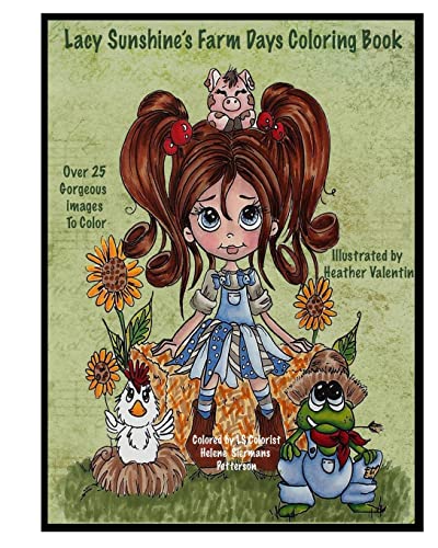 Lacy Sunshine's Farm Days Coloring Book: Whimsical Fun Country Farm Animals and Friends (Lacy Sunshine Coloring Books) von CREATESPACE