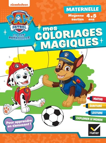 Mon coloriage magique Pat'Patrouille MS - 4 ans: Pour apprendre en s'amusant von HATIER