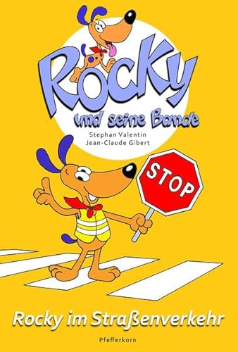 Rocky und seine Bande, Bd. 4: Rocky im Straßenverkehr Rocky und seine Bande, Bd. 4: Rocky im Straßenverkehr