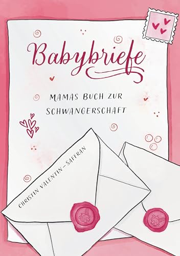 Babybriefe: Mamas Buch zur Schwangerschaft