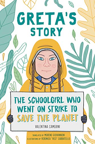 Greta's Story: The Schoolgirl Who Went On Strike To Save The Planet von Simon & Schuster