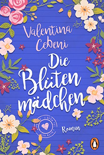 Die Blütenmädchen: Roman von Penguin TB Verlag