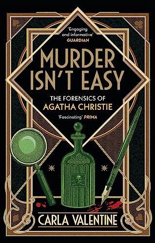 Murder Isn't Easy: The Forensics of Agatha Christie