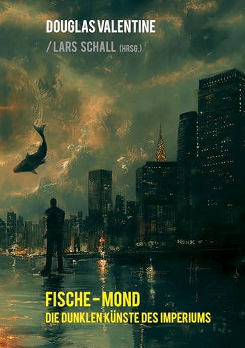 Fische-Mond: Die dunklen Künste des Imperiums von Books on Demand