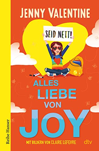 Alles Liebe von Joy (Die Joy-Applebloom-Trilogie, Band 2) von dtv Verlagsgesellschaft mbH & Co. KG