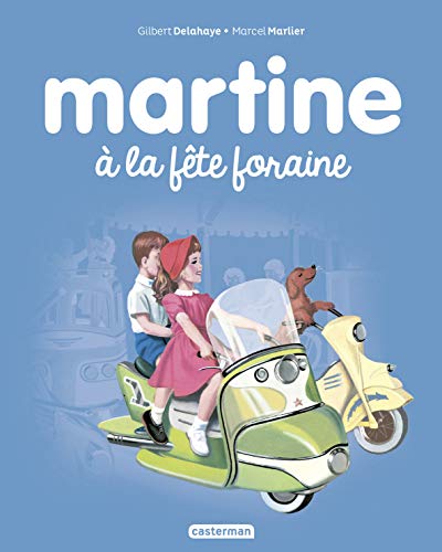 Les albums de Martine: Martine a la fete foraine von CASTERMAN