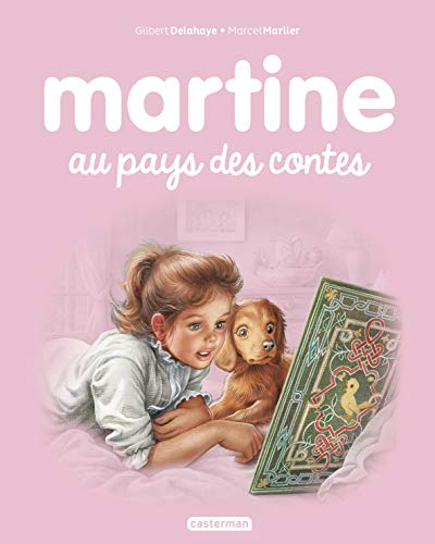 Les albums de Martine: Martine au pays des contes von CASTERMAN