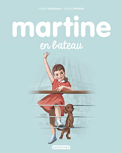 Les albums de Martine: Martine en bateau