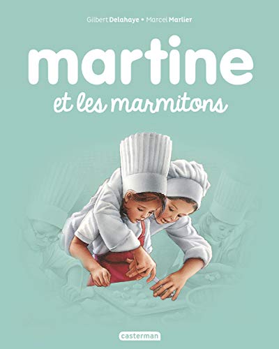 Les albums de Martine: Martine et les marmitons