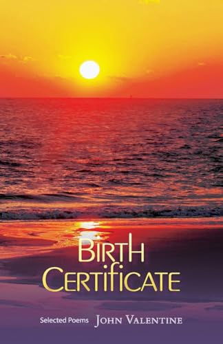 Birth Certificate: Selected Poems von SwanHorse Press