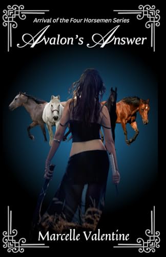 Avalon's Answer: Arrival of the Four Horsemen (Arrival of the Four Horsemen Series, Band 5) von Medusa Publishing