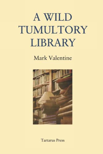 A Wild Tumultory Library von Independently Published