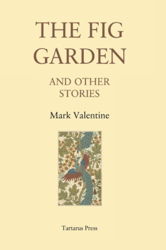 The Fig Garden: And Other Stories von Independently published